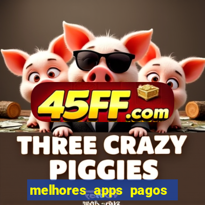 melhores apps pagos play store